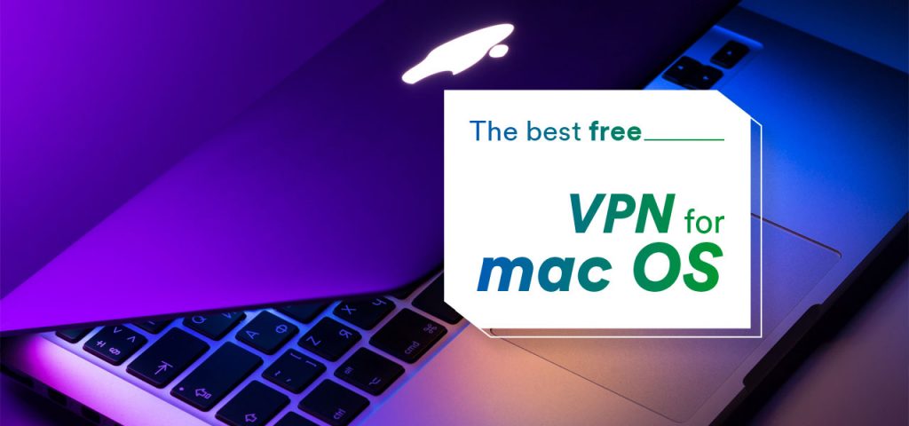 best vpns for mac & windows 10